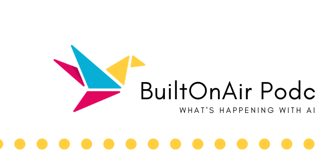 BuiltOnAir S01:E10 – Alex Bass, Business Process Designer