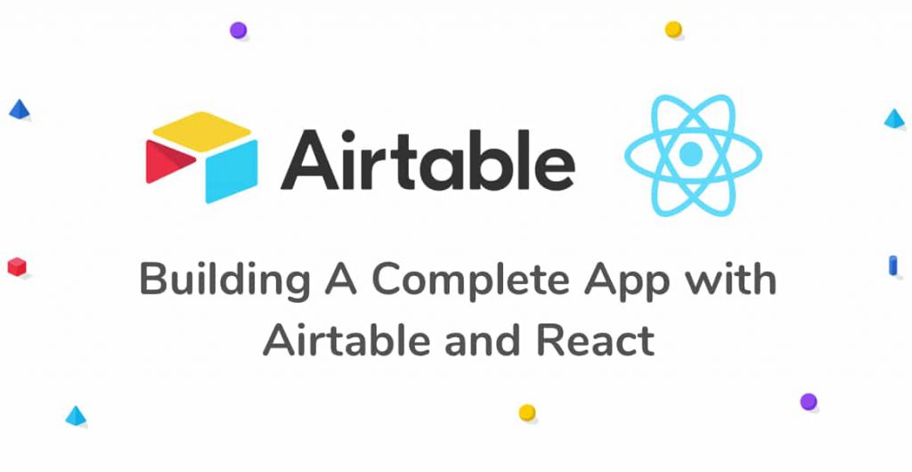 Create a Simple Web App Using Airtable and React